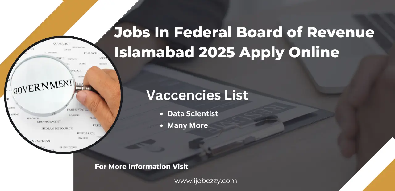 Jobs In Federal Board of Revenue Islamabad 2025 Apply Online