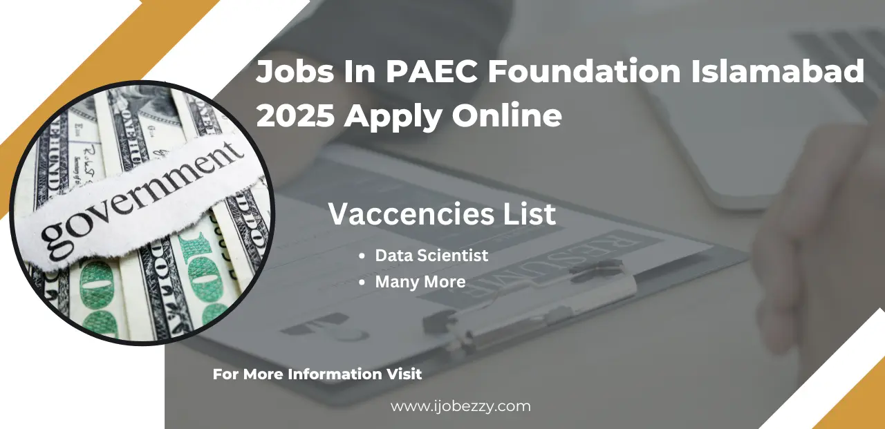 Jobs In PAEC Foundation Islamabad 2025 Apply Online